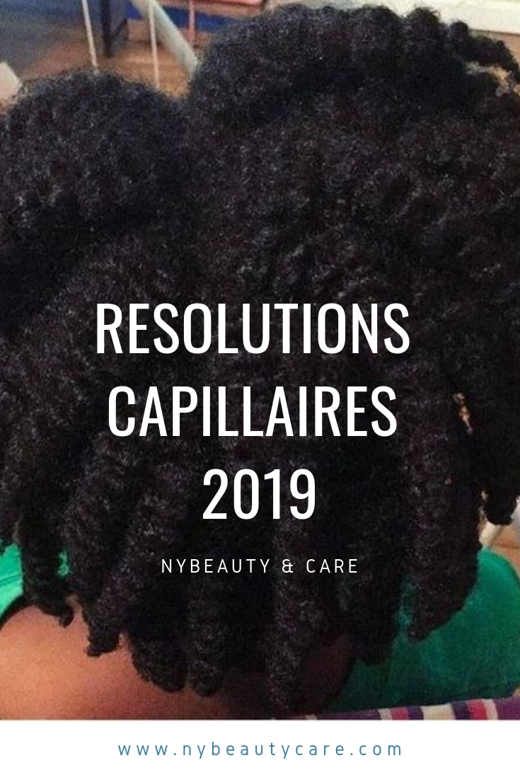 Résolutions capillaires et du blog pour 2019